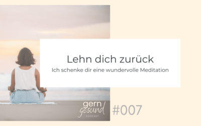 Lehn dich zurück