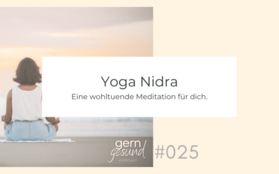 Meditation für dich: Yoga Nidra