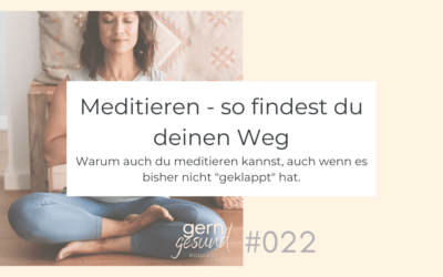 Meditieren – so findest du deinen Weg.