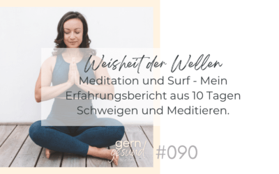 Weisheit der Wellen – Meditation und Surf
