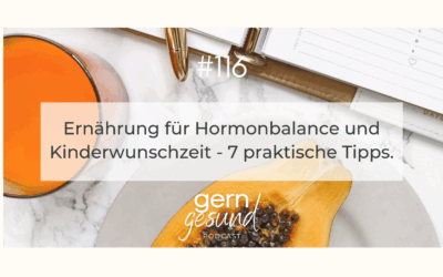 Ernährung für Hormonbalance und Kinderwunschzeit – 7 praktische Tipps.